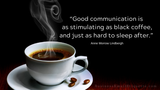 Good Communications and Black Coffee